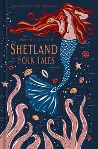 Abbildung von: Shetland Folk Tales - The History Press Ltd