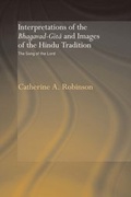 Cover: Interpretations of the Bhagavad-Gita and Images of the Hindu Tradition - Routledge
