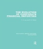 Cover: Evolution of Corporate Financial Reporting (RLE Accounting) - Routledge
