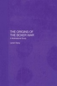 Enlarge image Cover: The Origins of the Boxer War - Routledge