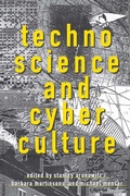 Cover: Technoscience and Cyberculture - Routledge