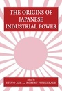 Bild: The Origins of Japanese Industrial Power - Routledge
