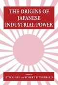 Cover: The Origins of Japanese Industrial Power - Routledge