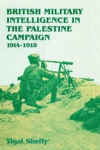 Abbildung von: British Military Intelligence in the Palestine Campaign, 1914-1918 - Routledge