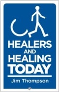 Cover: Healing and Healers Today - Evangelical Press