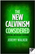 Cover: New Calvinism Considered - Evangelical Press