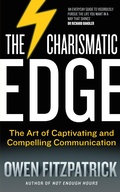 Cover: The Charismatic Edge: The Art of Captivating and Compelling Communication - Gill Books