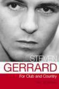 Enlarge image Cover: Steven Gerrard - The History Press Ltd