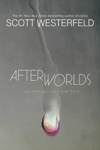 Enlarge image Cover: Afterworlds - Simon Pulse;Simon & Schuster Books for Young Readers