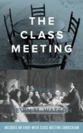 Cover: The Class Meeting - Seedbed Publishing