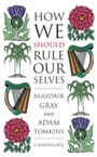Cover: How We Should Rule Ourselves - Canongate Books
