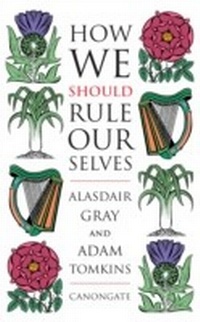 Enlarge image Cover: How We Should Rule Ourselves - Canongate Books