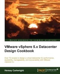 Enlarge image Cover: VMware vSphere 5.x Datacenter Design Cookbook - Packt Publishing