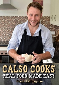 Enlarge image Cover: Calso Cooks: Real Food Made Easy - Mercier Press