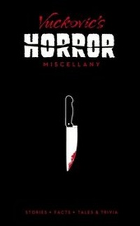 Abbildung von: Vuckovic's Horror Miscellany - Ilex Press
