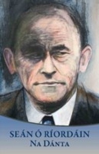 Enlarge image Cover: Seán Ó Ríordáin: Na Dánta - Clo lar-Chonnacht