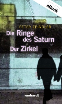 Abbildung von: Die Ringe des Saturn / Der Zirkel - Reinhardt, Friedrich