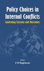 Cover: Policy Choices in Internal Conflicts - Vij Books India Private Limited