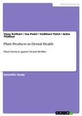 Cover: Plant Products in Dental Health - GRIN Verlag