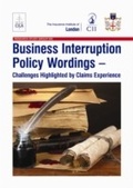 Cover: Business Interruption Policy Wordings - The Insurance Institute of London