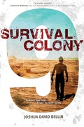 Cover: Survival Colony 9 - Margaret K. McElderry Books