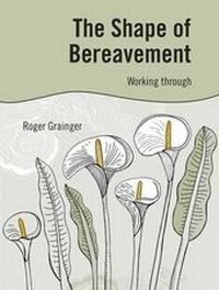 Enlarge image Cover: Shape of Bereavement - Pavilion Publishing
