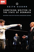 Cover: Something Written in the State of Denmark: An Actor's Year with the Royal Shakespeare Company - Oberon Books Ltd
