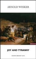Cover: Joy and Tyranny - Oberon Books Ltd