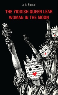 Enlarge image Cover: The Yiddish Queen Lear and Woman in the Moon - Oberon Books Ltd