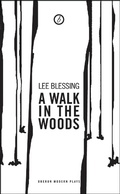 Cover: A Walk in the Woods - Oberon Books Ltd