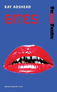 Enlarge image Cover: Bites - Oberon Books Ltd