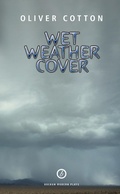 Cover: Wet Weather Cover - Oberon Books Ltd