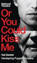Cover: Or You Could Kiss Me - Oberon Books Ltd