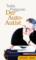 Cover: Der Auto-Autist - Haymon Verlag