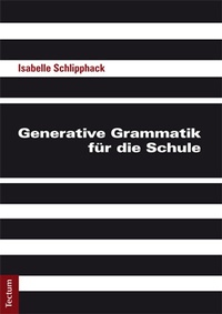 Abbildung von: Generative Grammatik für die Schule - Tectum Wissenschaftsverlag