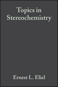 Abbildung von: Topics in Stereochemistry, Volume 16 - Wiley