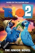 Cover: Rio 2: The Junior Novel - HarperFestival