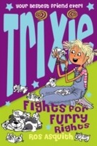Enlarge image Cover: Trixie Fights For Furry Rights - HarperCollins