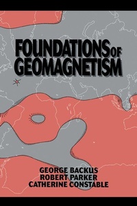 Enlarge image Cover: Foundations of Geomagnetism - Cambridge University Press
