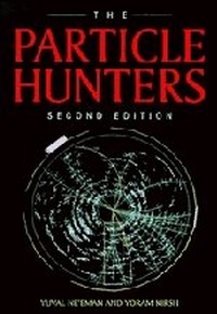 Enlarge image Cover: The Particle Hunters - Cambridge University Press