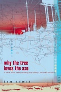 Cover: Why the Tree Loves the Axe - Fourth Estate Ltd