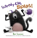 Cover: Scaredy-Cat, Splat! - HarperCollins Children's Books