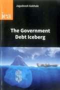 Cover: The Government Debt Iceberg - Institute of Economic Affairs