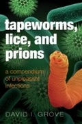 Cover: Tapeworms, Lice, and Prions - OUP eBook