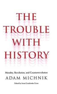 Enlarge image Cover: The Trouble with History - Yale University Press