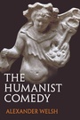 Cover: The Humanist Comedy - Yale University Press