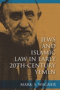 Cover: Jews and Islamic Law in Early 20th-Century Yemen - Indiana University Press
