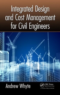 Enlarge image Cover: Integrated Design and Cost Management for Civil Engineers - CRC Press