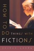 Cover: How to Do Things with Fictions - Oxford University Press Inc