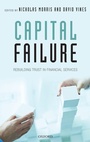 Cover: Capital Failure - Oxford University Press
